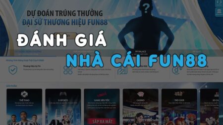 Fun88.vnn – Nơi thỏa mãn niềm yêu thích cá cược trực tuyến”