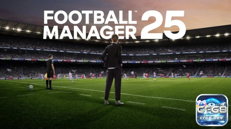 Football Manager mang đến cho người chơi một trải nghiệm vô cùng sâu sắc và chi tiết