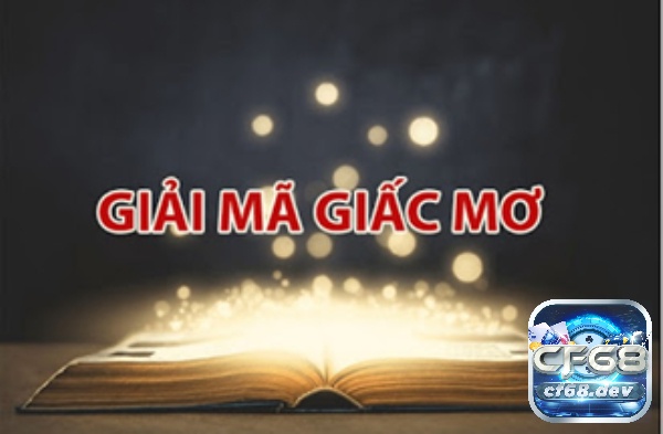 Giải mã giấc mơ lô đề chính xác nhất chính xác nhất